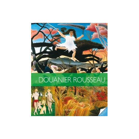 LE DOUANIER ROUSSEAU