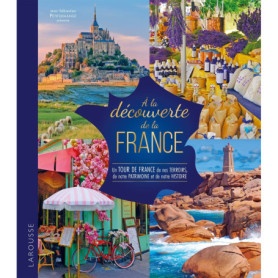 A la découverte de la France A la découverte de la France