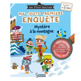 Ma toute première enquête - Mystère à la montagne Ma toute première enquête - Mystère à la montagne