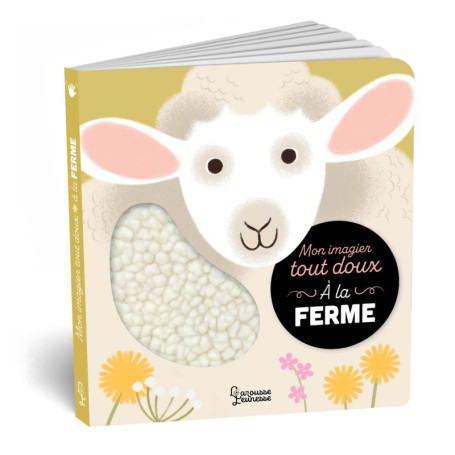 Mon imagier tout doux - A la ferme