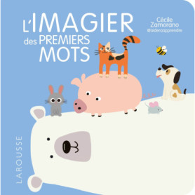 L'imagier des premiers mots L'imagier des premiers mots