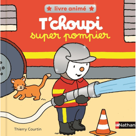 T'choupi super pompier