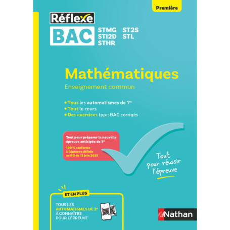 Guide Bac Techno - Mathématiques Enseignement commun Première - Réflexe N°99