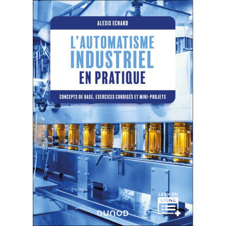 L'automatisme industriel en pratique