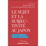 Le sujet et la subjectivité au Japon