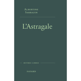 L'Astragale L'Astragale