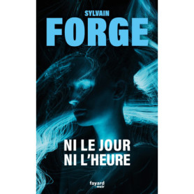 Ni le jour ni l'heure Ni le jour ni l'heure