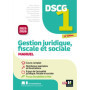 DSCG 1 - Gestion juridique, sociale et fiscale - Manuel et applications - Millésime 2025-2026