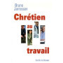 Chrétien au travail