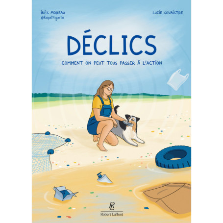 Déclics - Comment on peut tous passer à l'action