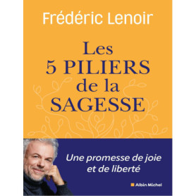 Les Cinq piliers de la sagesse Les Cinq piliers de la sagesse
