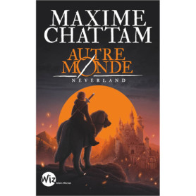 Autre-monde T6 Neverland (Wiz - Edition 2025) Autre-monde T6 Neverland (Wiz - Edition 2025)