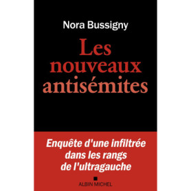 Les Nouveaux Antisémites Les Nouveaux Antisémites
