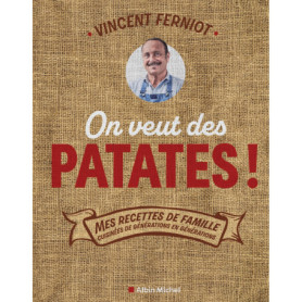 On veut des patates ! On veut des patates !