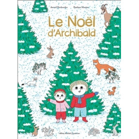 Le Noël d'Archibald Le Noël d'Archibald