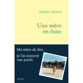 Une mère en fuite Une mère en fuite