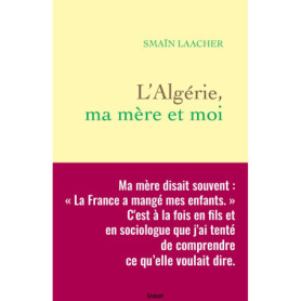 L'Algérie, ma mère et moi L'Algérie, ma mère et moi