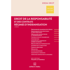 Droit de la responsabilité et des contrats 2026/27. 14e éd. - Régimes d'indemnisation Droit de la responsabilité et des contrats 2026/27. 14e éd. - Régimes d'indemnisation