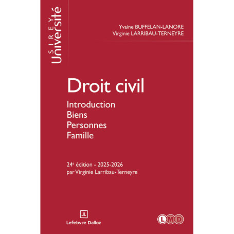 Droit civil. Introduction Biens Personnes Famille. 24e éd.