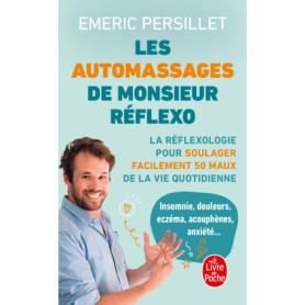 Les Auto-massages de Monsieur Réflexo Les Auto-massages de Monsieur Réflexo