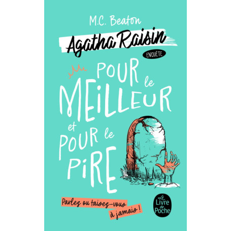 Pour le meilleur et pour le pire (Agatha Raisin enquête, Tome 5)