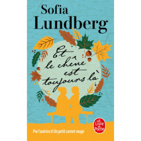 Et le chêne est toujours là Et le chêne est toujours là