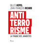 Antiterrorisme - La traque des Jihadistes
