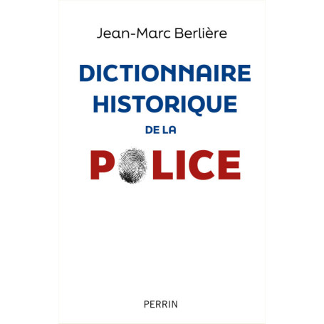 Dictionnaire historique de la police