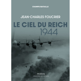 Le ciel du Reich 1944 Le ciel du Reich 1944