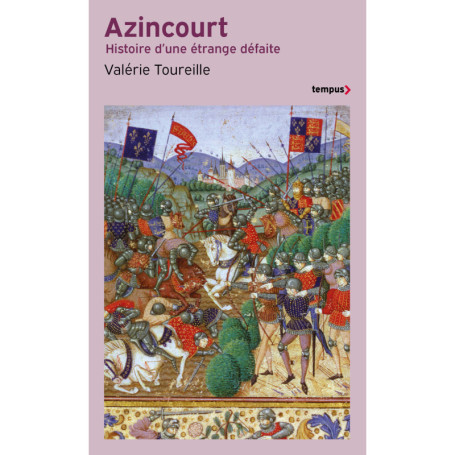 Azincourt - Histoire d'une étrange défaite