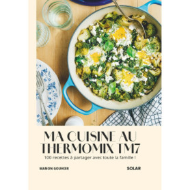 Ma Cuisine au Thermomix TM7 Ma Cuisine au Thermomix TM7