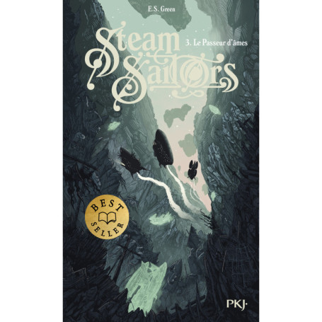 Steam Sailors - Tome 3 Le passeur d'âmes