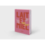 Lait et Miel - Edition anniversaire