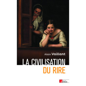 La civilisation du rire La civilisation du rire