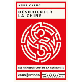 Désorienter la Chine Désorienter la Chine
