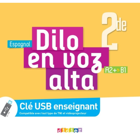 Dilo en voz alta - Espagnol 2de Ed. 2025 - Clé USB