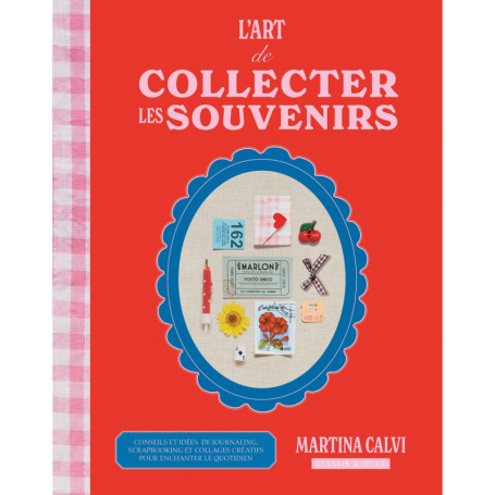 L'art de collecter les souvenirs