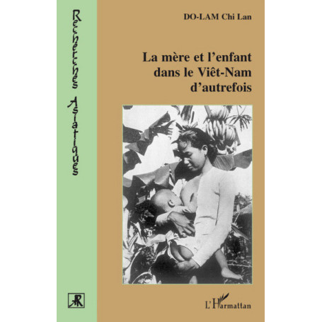 La Mère et l'enfant dans le Vietnam d'autrefois
