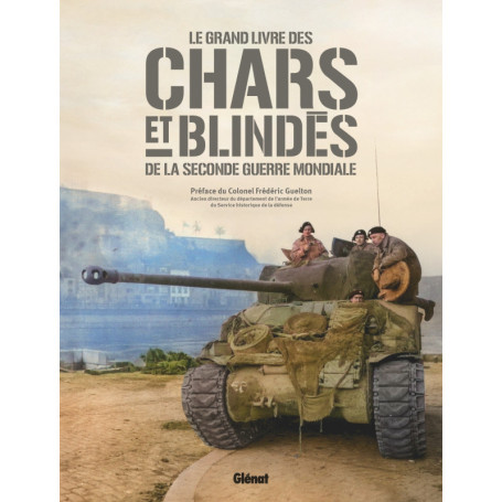 Chars et blindés de la 2nde guerre mondiale 2e ed