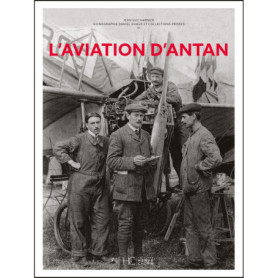 L'aviation d'antan L'aviation d'antan
