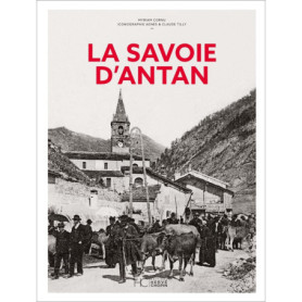 La Savoie d'antan La Savoie d'antan