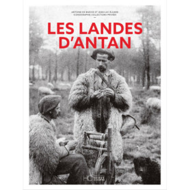 Les Landes d'antan Les Landes d'antan