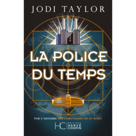 La Police du Temps - Tome 01 La Police du Temps - Tome 01