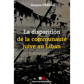 La disparition de la communauté juive au Liban La disparition de la communauté juive au Liban