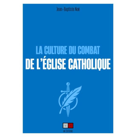 La culture du combat de l'Église catholique