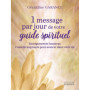 1 message par jour de votre guide spirituel