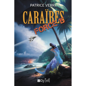 Caraïbes Force 15 Caraïbes Force 15