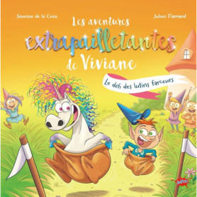Les aventures extrapailletantes de Viviane - Le défi des lutins farceurs Les aventures extrapailletantes de Viviane - Le défi des lutins farceurs