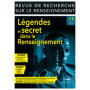 Revue de Recherche sur le Renseignement - N° 3 Légendes et secret dans le Renseignement