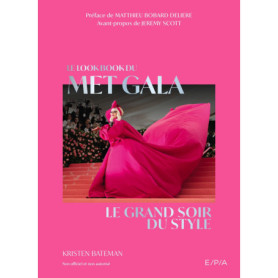 Le lookbook du Met Gala Le lookbook du Met Gala